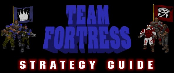 Team Fortress Strategy Guide